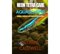 neon tetra care and aquascaping: building a balanced and Colorful home Aquarium