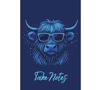 Neon Vibes Highland Cow Notebook - Cool Vibrant Animal in Sunglasses Journal for School, Work, Home - Blue on Blue