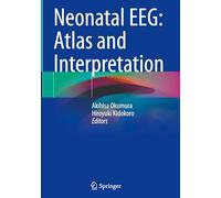 Neonatal EEG: Atlas and Interpretation