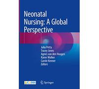 Neonatal Nursing: A Global Perspective