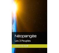 Néopangée: Les 3 Peuples