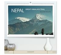 NEPAL GREAT HIMALAYA TRAIL - KULTUR ROUTE (hochwertiger Premium Wandkalender 2026 DIN A2 quer), Kunstdruck in Hochglanz: Zu Fuß durch ein fremdes Land