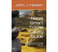 Nepal Smart Travel Safety Guide: Is Nepal Safe? How to Travel Safely and Avoid Scams, Theft, and High-Risk Areas (AllSourceTravel.com - Smart Travel Safety Guides)