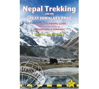 Nepal Trekking & The Great Himalaya Trail Trailblazer Guide: A Route & Planning Guide (Trailblazer Guides)