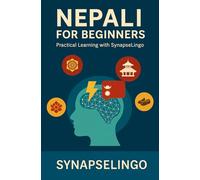 Nepali for Beginners: Practical Learning with SynapseLingo (Learn Nepali)