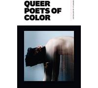 Nepantla: An Anthology Dedicated to Queer Poets of Color