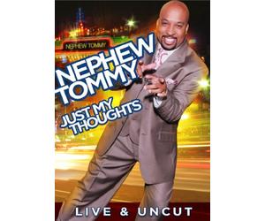 Nephew Tommy: Just My Thoughts [Reino Unido] [DVD]