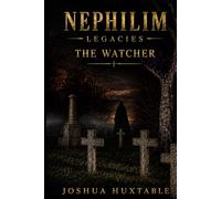 Nephilim: Legacies: The Watcher