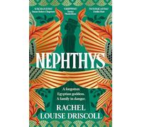 Nephthys: A spellbinding tale of Egyptian myths and gothic family secrets.