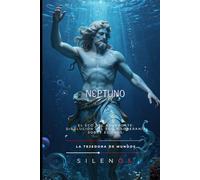NEPTUNO: El Eco del Aqueronte, Disolución del Ego y Soberanía sobre el Caos. (ROMA)