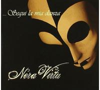 Neravirtu' - Segui La Mia Danza