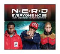 NERD - Everyone Nose (All The Girls Standing In The Line For The Bathroom)