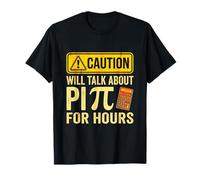 Nerd Math Humor Precaución hablará sobre Pi Durante Horas Camiseta