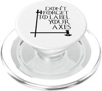 Nerd No te olvides de etiquetar tus hachas Maestro de matemáticas Geek Bk PopSockets PopGrip para MagSafe