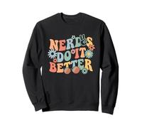 Nerds Do It Better - Divertidas Flores y Vasos Retro Groovy Sudadera