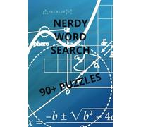 Nerdy Word Search: 90+ Puzzles | Nerdy for Kids Teens and Adults | Perfect for Travel and Leisure Time