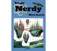 Nerdy Word Search Puzzle Book: Word Searches with Easy to Read Print About Geeky, SyFy, Fantasy, and More | 6 x 9 inches, 110 pages | 50 + Puzzles…Gift for Vacations, Holidays, and Free Time