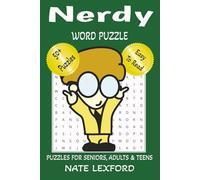 Nerdy Word Search Puzzle Book: Word Searches with Easy to Read Print about Nerdy, Geeky, Techie and more | 6x9 inches, 110 pages |50+ Puzzles … Gifts for Vacations, Holidays and Free Times