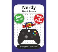 Nerdy Word Search Puzzle Book: Word Searches with Easy to Read Print about Video games, Comics, Manga, and More | 6x9 inches, 110 pages | 50+ Puzzles ... Gift for Vacations, Holidays and Free Times