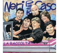 Neri Per Caso - La Raccolta
