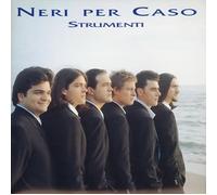 Neri Per Caso - Strumenti (US Import)