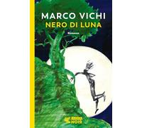 Nero di luna (Guanda noir)