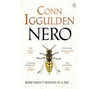 Nero: The gripping Sunday Times bestseller set in ancient Rome from the author of the Emperor series