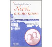 Nervi, amato paese. Un soggiorno in riviera di Marina Cvetaeva