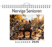 Nervige Senioren: Wandkalender 2026, Kalender DIN A4 quer, Monatskalender im Querformat mit Kalendarium, das perfekte Geschenk