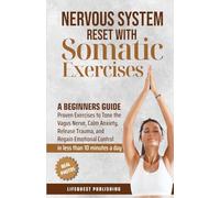 Nervous System Reset with Somatic Exercises
