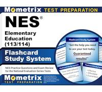 NES Elementary Education (113/114) Flashcard Study System: NES Practice Questions and Exam Review for the National Evaluation Series Tests