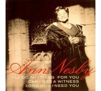 Nesby, Ann - I'll Do Anything / Can I Get a Witness / Lord How