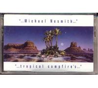 Nesmith,Michael - Tropical Campfires
