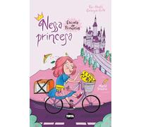 Nessa Princesa - Escuela De Princesas: 21 (Tinta)