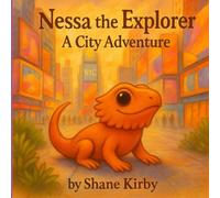 Nessa the Explorer: A City Adventure: 3