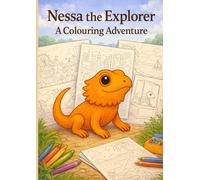 Nessa the Explorer: A Colouring Adventure