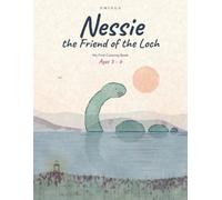 Nessie, the Friend of the Loch: My First Coloring Book, Ages 3-6: 30 Big Drawings of Scotland, Animals and a Gentle Loch Creature