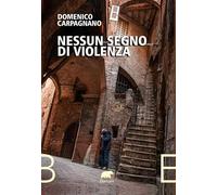 Nessun segno di violenza (Narrativa)