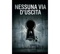 Nessuna via d' uscita