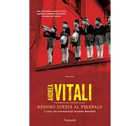 Nessuno scrive al Federale. I casi del maresciallo Ernesto Maccadò (Elefanti big)