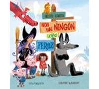 Neste Conto Non Hai Ningún Lobo Feroz