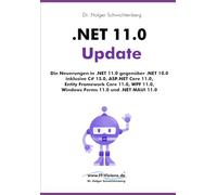 .NET 11.0 Update: Die Neuerungen in .NET 11.0 gegenüber .NET 10.0 inklusive C# 15.0, ASP.NET Core 11.0, Entity Framework Core 11.0, WPF 11.0, Windows Forms 11.0 und .NET MAUI 11.0
