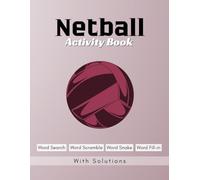 Netball Activity Book: Word Search, Word Scramble, Word Snake, Word Fill-in | 8.5 x 11 inches