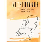 Netherlands: Coloring & Fact Book