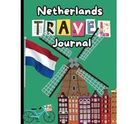 Netherlands Travel Journal for Kids