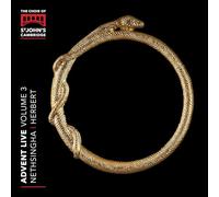 Nethsingha; the Choir of St John'S College, Camb. - Advent Live Vol. 3