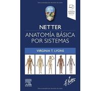 Netter. Anatomía básica por sistemas