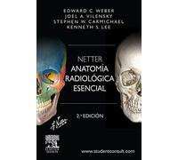 Netter – Anatomía Radiológica Esencial – 2ª edición (+ StudentConsult)