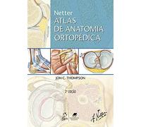 Netter Atlas de Anatomia Ortopédica (Em Portuguese do Brasil)