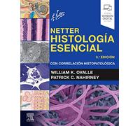 Netter. Histología esencial: con correlación histopatológica